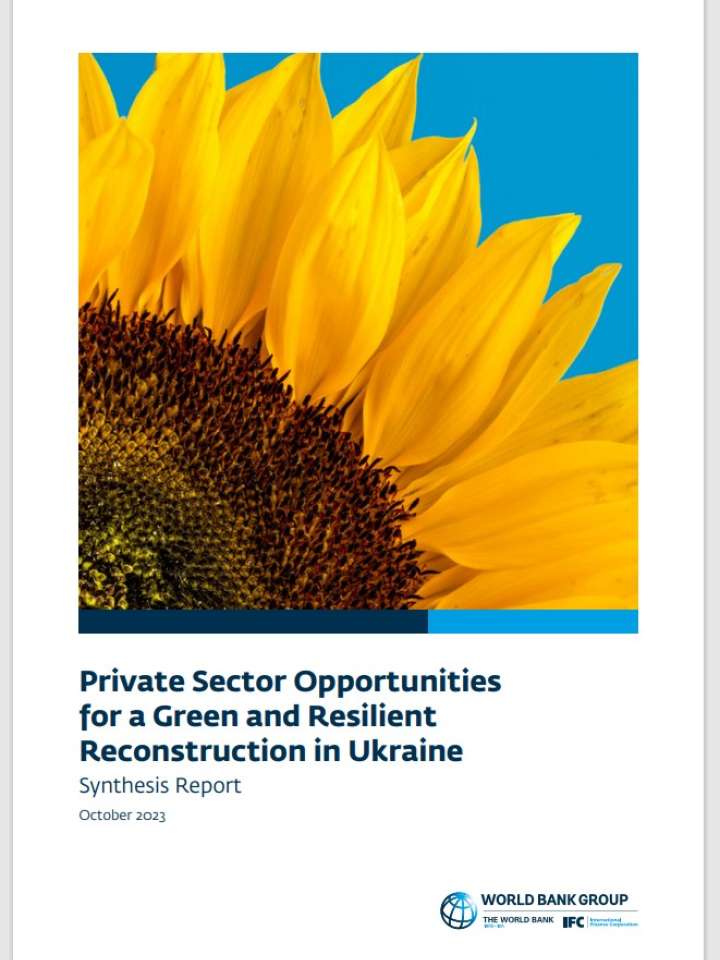 Private Sector Opportunities  for a Green and Resilient  Reconstruction in Ukraine