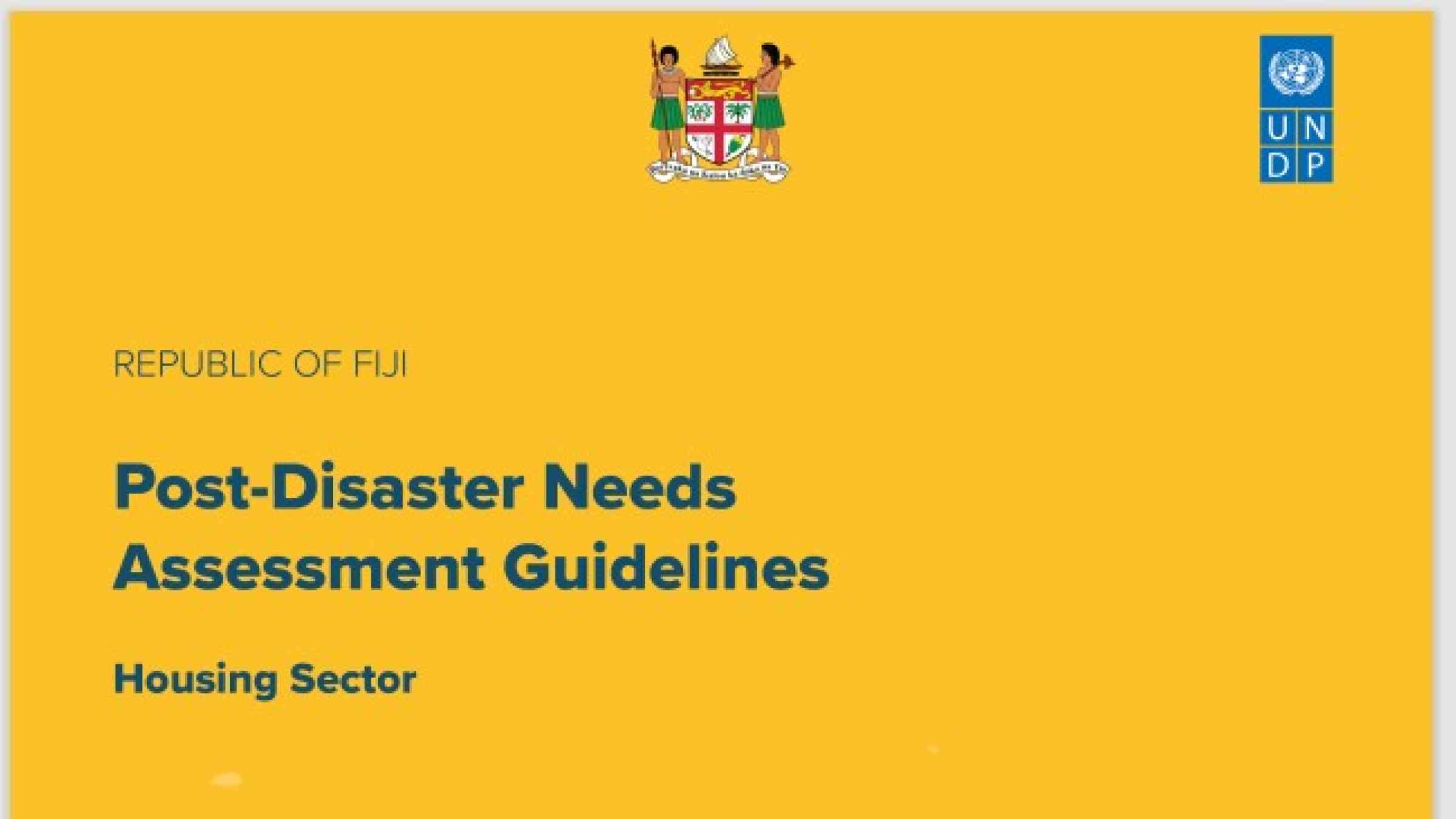 Post Disaster Needs Assessment Guidelines - Housing Sector - Fiji