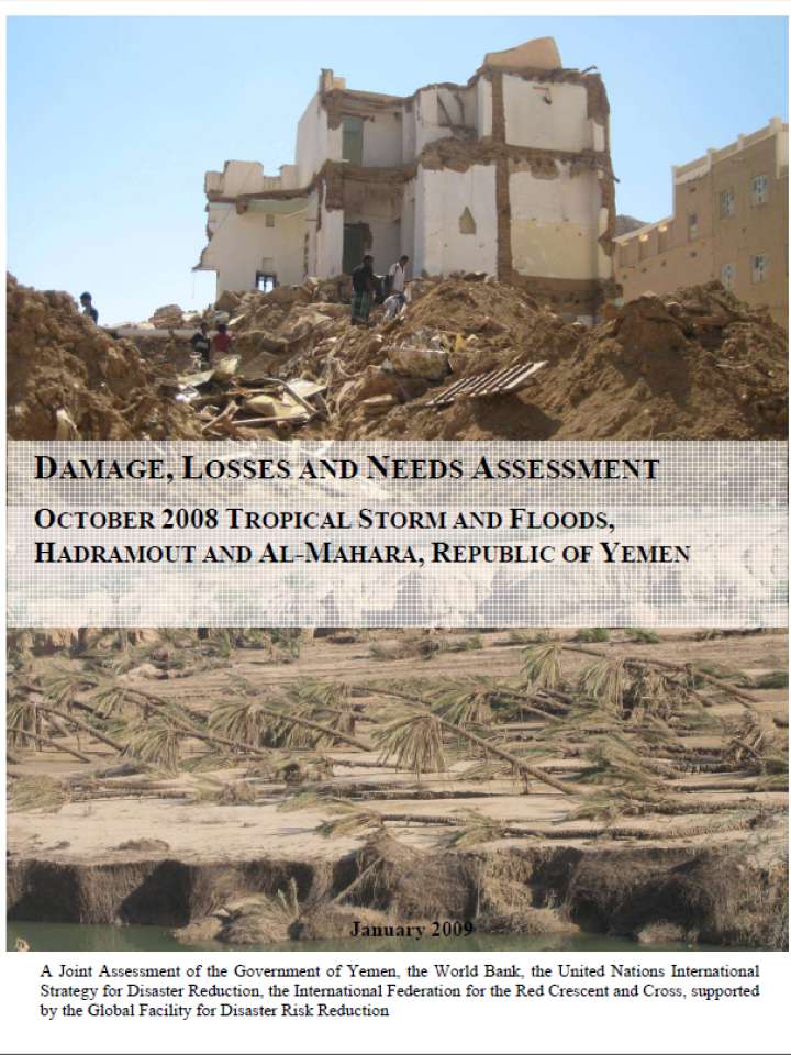 Tropical Storm and Floods 2008 Yemen Damage Losses and Needs Assessment