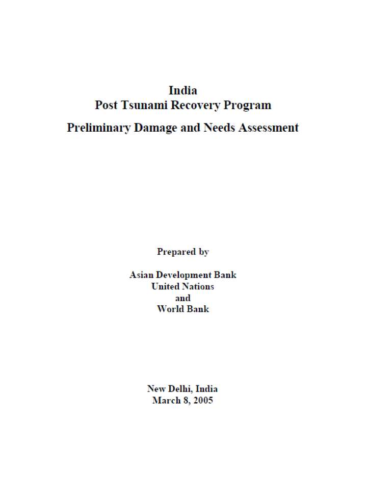 Tsunami 2004 India Tsunami Recovery Program Preliminary Damage and Needs Assessment