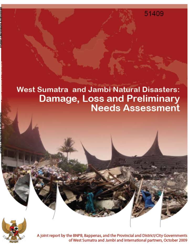 West Sumatra Earthquake 2009 Indonesia Damage Loss and Preliminary Needs Assessment