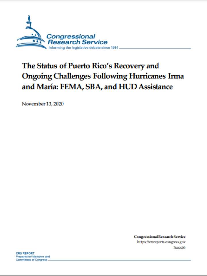 The Status of Puerto Rico’s Recovery and Ongoing Challenges Following Hurricanes Irma and María