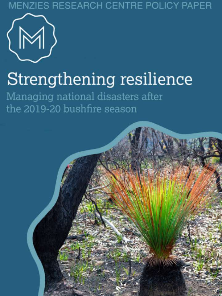 Strengthening resilience Managing national disasters after the 2019-20 bushfire season
