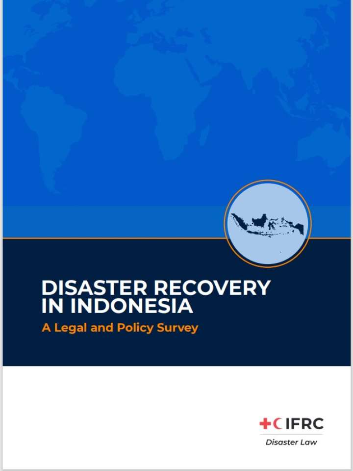 Disaster Recovery in Indonesia - A Legal and Policy Survey
