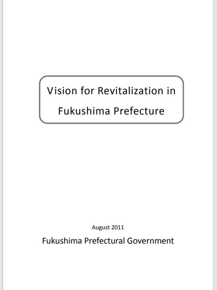 Vision for Revitalization in Fukushima Prefecture