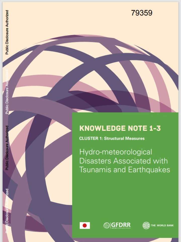 KNOWLEDGE NOTE 1-3 CLUSTER 1: Structural Measures Hydro-meteorological Disasters Associated with Tsunamis and Earthquakes