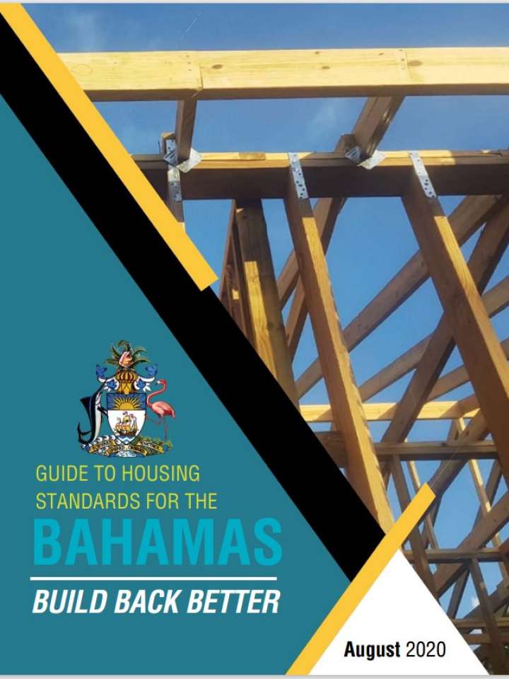 Guide To Housing Standards for The Bahamas: Build Back Better