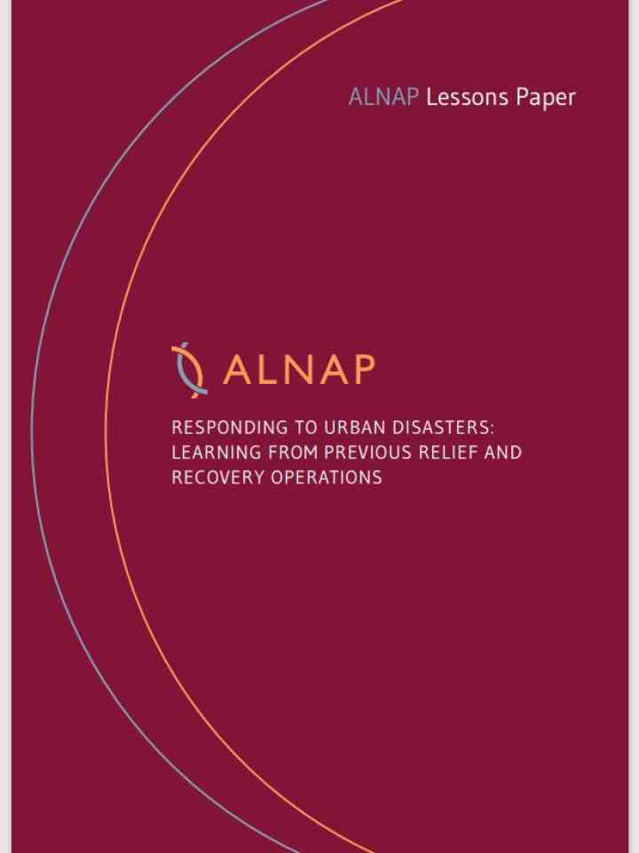 Responding to Urban Disasters: Learning from previous relief and recovery operations