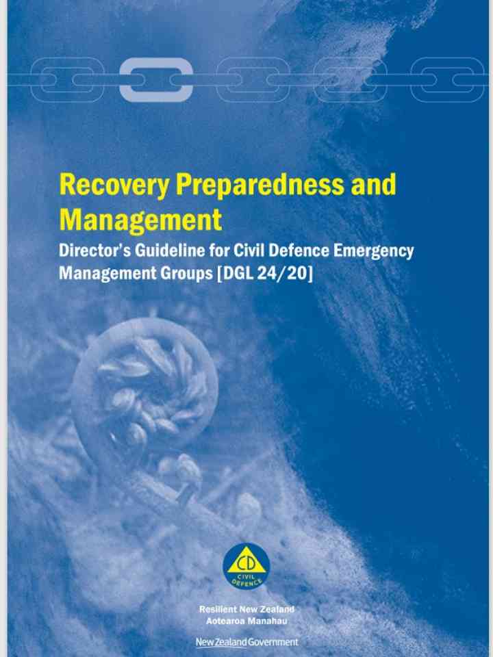 Recovery Preparedness and Management   Director’s Guideline for Civil Defence Emergency Management Groups