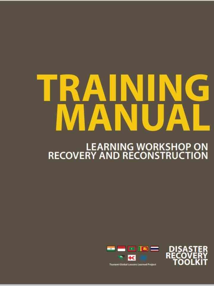 Training Manual: Learning Workshop on Recovery and Reconstruction