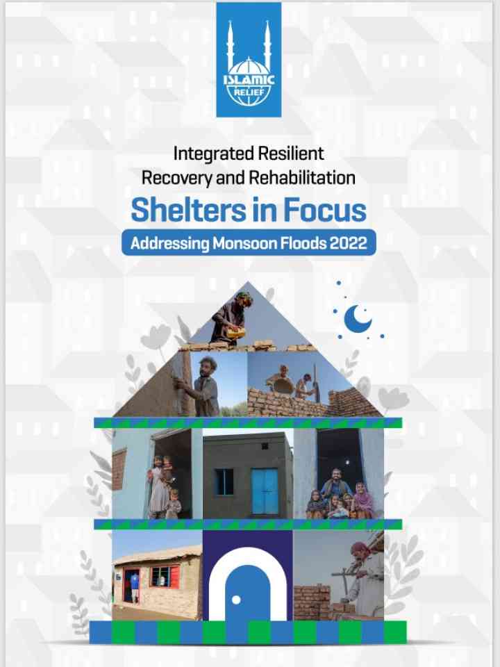 Integrated Resilient Recovery and Rehabilitation: Addressing Monsoon Floods - Shelter in Focus