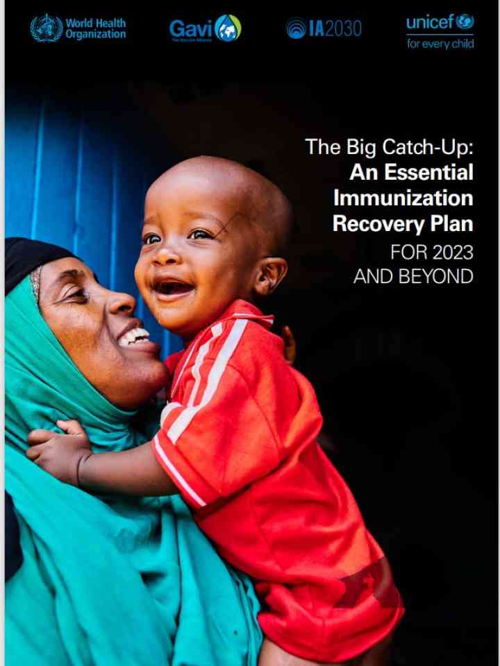 The Big Catch-Up: An Essential Immunization Recovery Plan for 2023 and Beyond