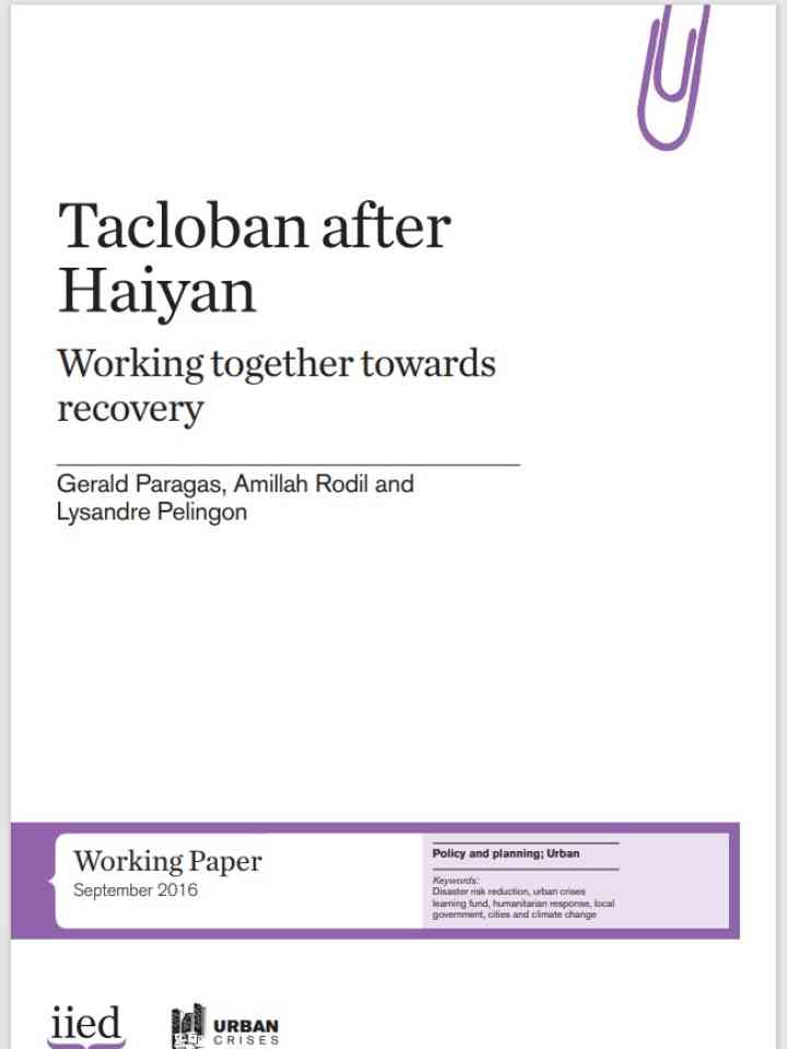 Tacloban after Haiyan: Working Together Towards Recovery