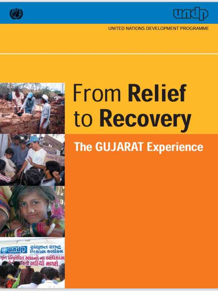 From Relief to Recovery: The Gujarat Experience