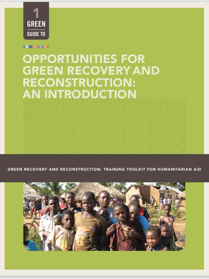 Opportunities For Green Recovery and Reconstruction: An Introduction