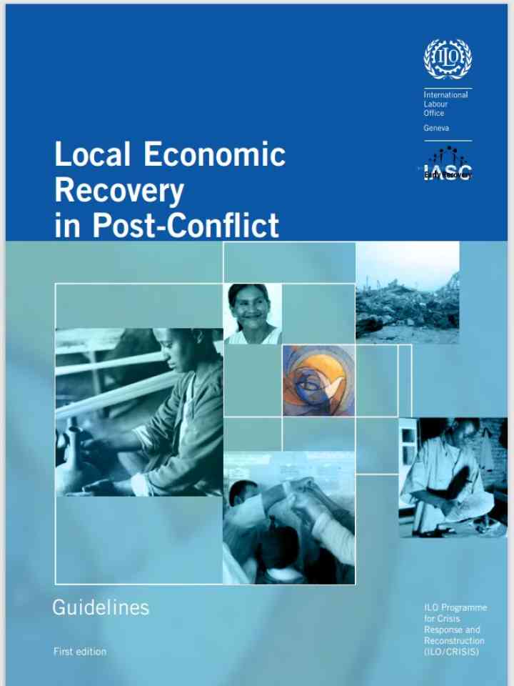 Local Economic Recovery in Post-Conflict: Guidelines