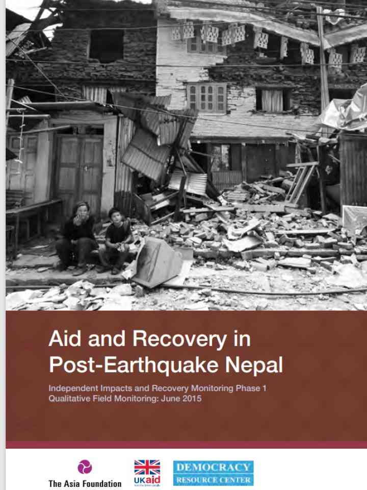 Aid and Recovery in Post-Earthquake Nepal: Qualitative Field Monitoring June 2015