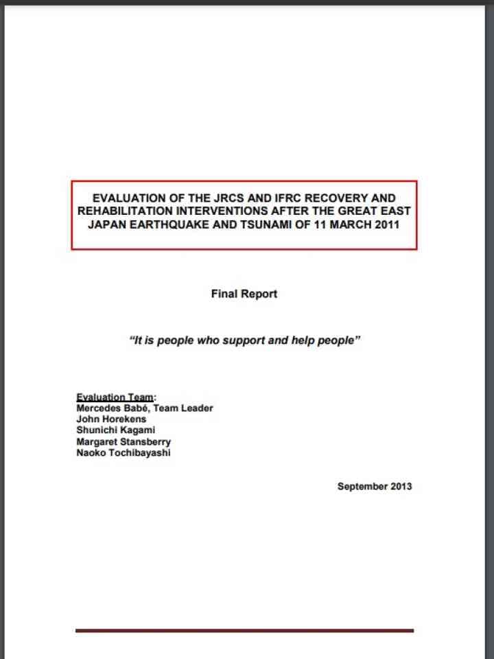 Evaluation of the JRCS and IFRC Recovery and Rehabilitation Interventions After The Great East Japan Earthquake And Tsunami of 11 March 2011