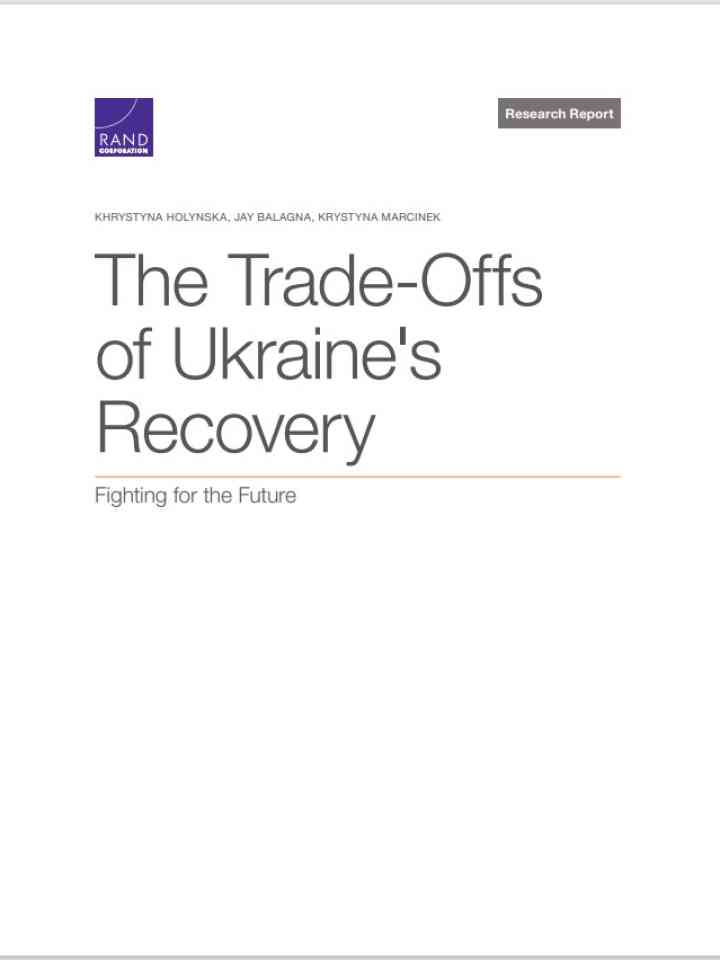 The Trade-Offs of Ukraine's Recovery