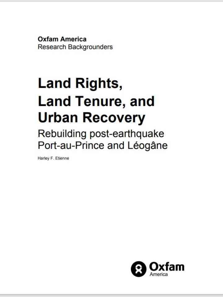 Land Rights, Land Tenure, and Urban Recovery - Rebuilding post-earthquake Port-au-Prince and Léogâne