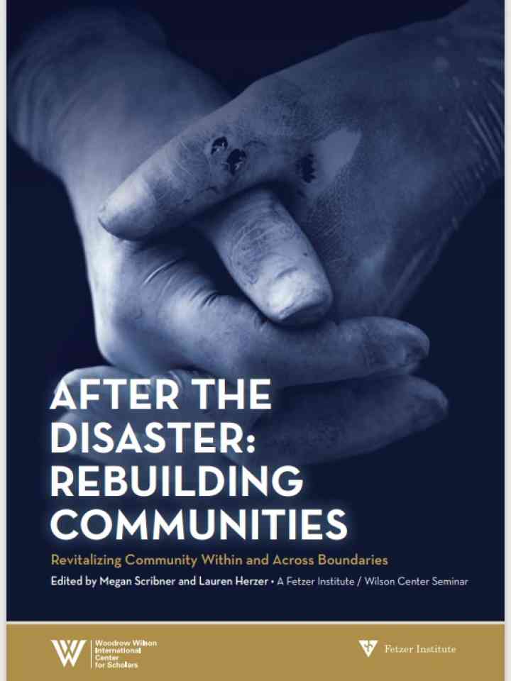 After the Disaster: Rebuilding Communities