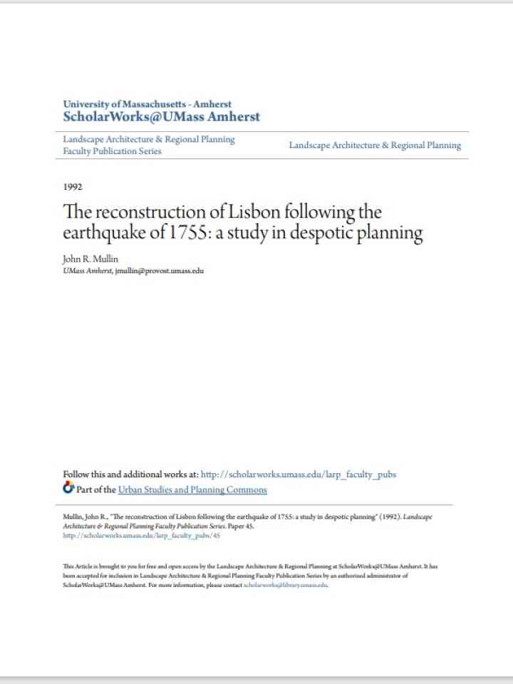 The Reconstruction of Lisbon Following the Earthquake of 1755: A Study in Despotic Planning