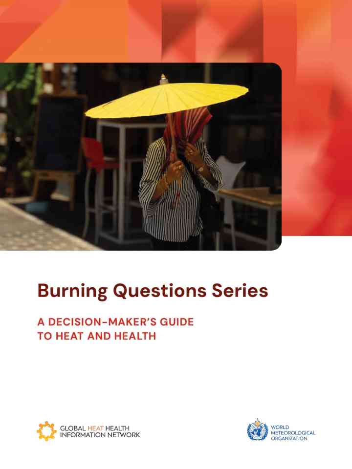 Burning questions series: A decision-maker’s guide to heat and health thumbnail